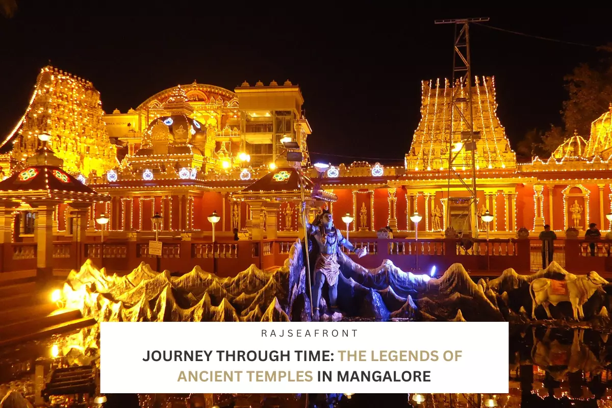 Journey Through Time The Legends of Ancient Temples In Mangalore