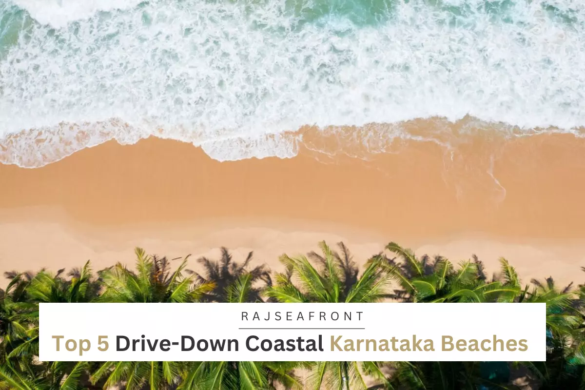 Top 5 Drive-Down Coastal Karnataka Beaches